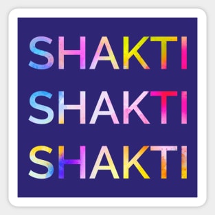 Shakti Shakti Shakti Sticker